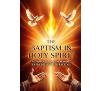 The Baptism in The Holy Spirit