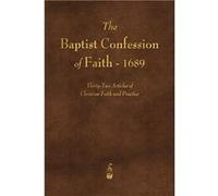 The Baptist Confession of Faith 1689 - Various - Watchmaker Publishing - Livre en Anglais VariousVarious (Auteur)