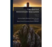 The Baptist Missionary Magazine