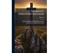 The Baptist Missionary Magazine