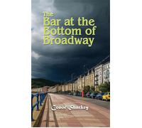 The Bar at the Bottom of Broadway - Conor Sharkey - Maple Publishers - ebook (ePub) - Livre