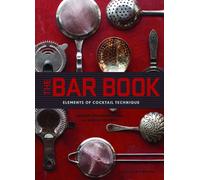 The Bar Book: Elements of Cocktail Technique.
