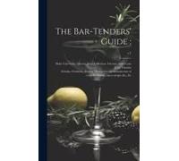 The Bar-Tenders' Guide: ; C.1