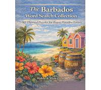 The Barbados Word Search Collection: 50 Themed Puzzles for Bajan Paradise Lovers