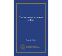 The barbarian invasions of Italy