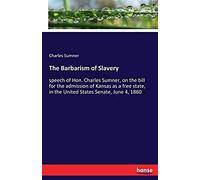 The Barbarism Of Slavery