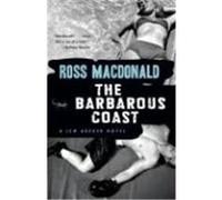 The Barbarous Coast, Vintage Crime/Black Lizard Ross MacDonald (Auteur)