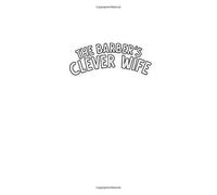 The Barber's Clever Wife: A Bloomsbury Reader