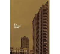 The Barbican Estate - ORAZI STEFI - Batsford - ebook (ePub) - Beau livre