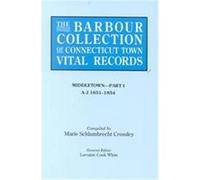 The Barbour Collection of Connecticut Town Vital Records Lorraine Cook White (Auteur)