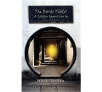The Bardo Thodol - A Golden Opportunity Griffin, Mark (Auteur)