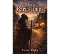 The Bard's Tales: From the Pen of a Wandering Storyteller