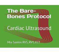 The Bare-Bones Protocol: Cardiac Ultrasound