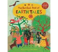 The Barefoot Book of Earth Tales - [Livre en VO] Dawn Casey (Auteur)