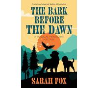 The Bark Before the Dawn