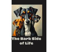 The Bark Side of Life