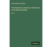 The Barnabys in America or Adventures of the Widow Wedded: Vol. 2