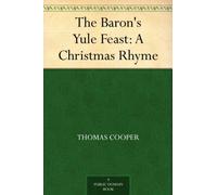 The Baron's Yule Feast: A Christmas Rhyme