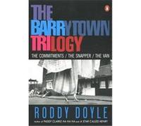 The Barrytown Trilogy Roddy Doyle (Auteur)