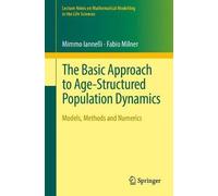 The Basic Approach To Age-Structured Population Dynamics
