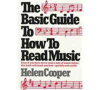 The Basic Guide to How to Read Music Helen Cooper (Auteur)
