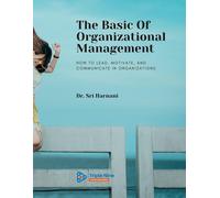 The Basic Of Organizational Management