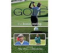 The Basic Swing , The Essential Guide To Improving Your Golf Swing G