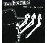 The Basics - Lookin' Over My Shoulder