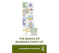 The Basics of Business Start-Up