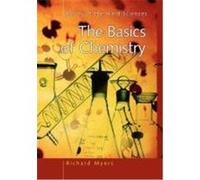 The Basics of Chemistry, Basics of the Hard Sciences Richard Myers (Auteur)
