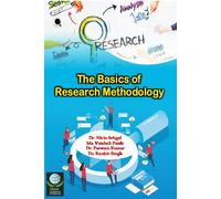 The Basics of Research Methodology