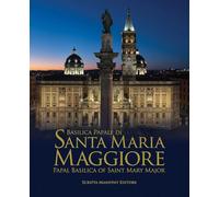 The Basilica of Santa Maria Maggiore /anglais/italien