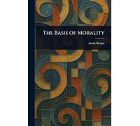 The Basis of Morality