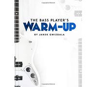The Bass Player's Warm-Up