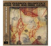 Jon Raskin Quartet - Raskin, Jon : the Bass & the Bird Pond