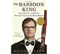 The Bassoon King by Rainn Wilson Inconnu (Auteur)