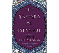 Elif Shafak The Bastard of Istanbul (Poche)