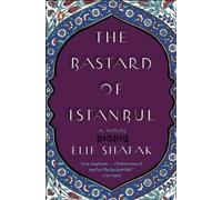 Elif Shafak The Bastard of Istanbul (Poche)