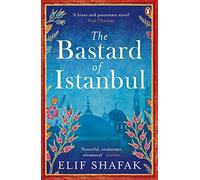 The bastard of Istanbul Elif Shafak (Auteur)