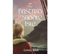 The Bastard of Saddle Isle