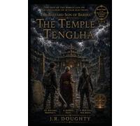 THE BASTARD SON OF BARDO: THE TEMPLE TENGLHA