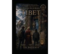 THE BASTARD SON OF BARDO: TIBET