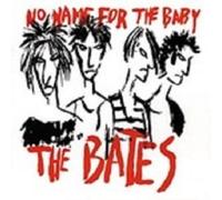 Bates - No Name for The Baby [Import]