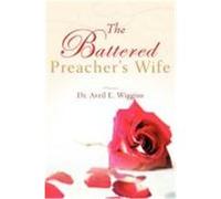 The Battered Preacher's Wife Wiggins, Avril E. (Auteur)