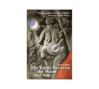 The Battle Between The Moon And Sun