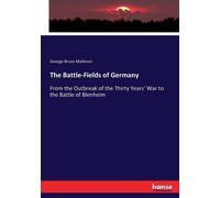 The Battle-Fields Of Germany