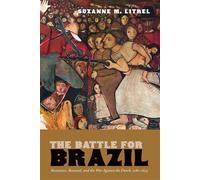 The Battle for Brazil Resistance, Renewal, and the War Against the Dutch, 1580-1654 - Suzanne M. Litrel - UNM Press - ebook (ePub) - Livre