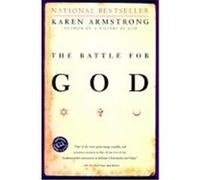The Battle for God, Ballantine Reader's Circle Karen Armstrong (Auteur)