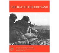 The Battle For Khe Sanh