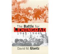 The Battle for Leningrad, 1941-1944: 1941-1944
